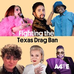 1. Images of six drag performers of various genders and ethnicities frame text that reads, "Fighting the Texas Draf Ban." The A4TE logo appears in the bottom right corner in white. 2. "Drag permeates Texas history and culture. By targeting drag, S.B. 12 [ The Texas Drag Ban] attacks trans communities and core First Amendment values." 3. "'When drag performers have a mic in their hands, they have the ability to tell community where to get HIV testing, where to get hormone care, mental health care.' Verniss McFarland III, Amici" 4. "'When kids see drag performances, it helps "teach literacy and acceptance" and "de-vilifies" drag.' Jay Thomas aka Bobby Pudrido, Amici" 5. "'Making yourself look exactly the way you want to look is very liberating...people envy the freedom that drag gives, but there's no one stopping them from being free in their own expression too.' Pidge Stanley aka Pyro, Amici" 6. "'[The Texas Drag Ban] is "going to affect the trans community, especially drag queens, because they have it even harder when it comes to simple things like housing and finding a job.' Frankie Gonzales-Wolfe, Amici"]